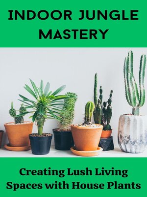 cover image of Indoor Jungle Mastery